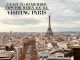 9 Simple Tips to Remember for Your Paris Trip