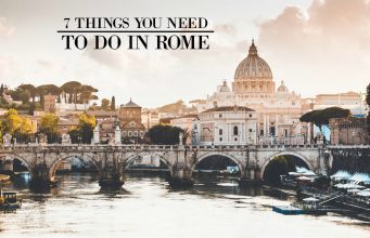 7 Must-Do Experiences in Rome